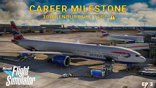 MSFS PILOT CAREER: 30 HOURS ON THE 777 | London-Taipei-Doha-London | British Airways | MSFS 2020