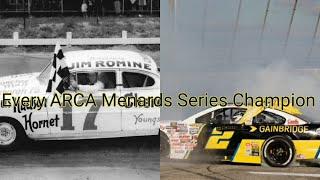 Every ARCA Menards Series Champion 1953 - 2022