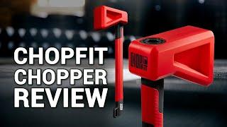 CHOP Your Workout Routine - Chop Fit Chopper