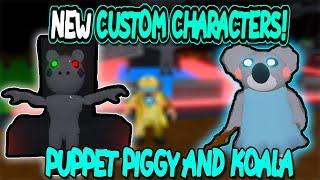 NEW CUSTOM CHARACTERS KOALA AND PUPPET PIGGY BOSS! IN ROBLOX PIGGY