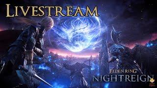Live - Elden Ring Nightreign - Final Games Before My Trip! Returning Sunday