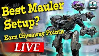 War Robots Best Mauler Setup + Earn Giveaway Points #wrunity