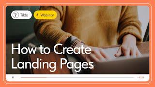 How to Create a Landing Page That Converts - Aug. 31, 2021