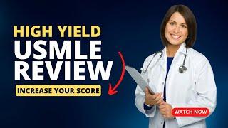 EXTREMELY High Yield USMLE Review