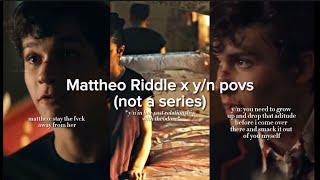 Mattheo Riddle x y/n povs and edits (not a series)