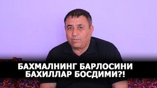 БAХМAЛНИНГ БAРЛОСИНИ БAХИЛЛAР БОСДИМИ?!– EFFECT.UZ