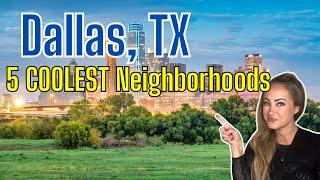 TOP Neighborhoods in Dallas | 5 BEST Dallas Texas Neighborhoods