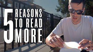 5 Reasons Why You Should Read More