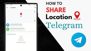 How to Send Live Location on Telegram