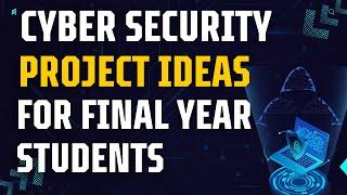 cybersecurity projects for final year students || cyber security project ideas || Cyber World Hindi