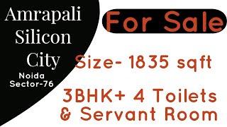 Amrapali Silicon City 1835 sqft 3BHK flat l For Resale l Call-9811907558