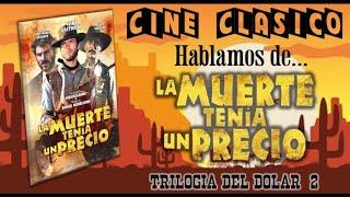 CLÁSICOS DEL CINE: Hablamos de 'La muerte tenía un precio'