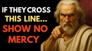 5 Brutal Reasons They MUST Face the Consequences – SHOW NO MERCY | Stoicism