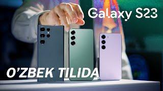 Samsung Galaxy S23 Ultra, S23, S23+ / Samsung taqdimoti O'zbek tilida 2023