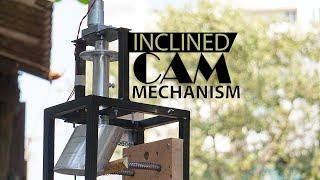 Making of DIY Inclined Cam Mechanism | Mechanical Mini Projects Ideas