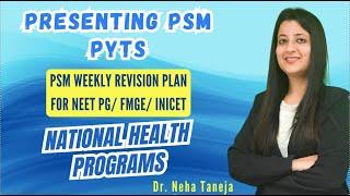 PSM PYTS  NATIONAL HEALTH PROGRAMS for NEETPG, FMGE & INICET#fmge #neetpg #inicet