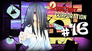 #𝟏𝟔 Я НЕ ХОТЕЛ ВЫКЛАДЫВАТЬ ЭТО ВИДЕО  Lobotomy Corporation - Felaor LetsPlay !