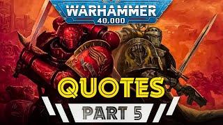 Warhammer 40k: Best Quotes - Part 5