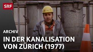 Kanalarbeiter (1977) | Im Untergrund der Stadt Zürich | SRF Archiv