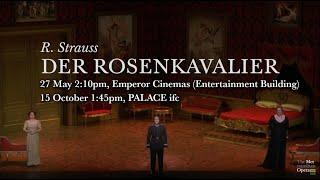 Strauss's Der Rosenkavalier Trailer (2022/23 Season)