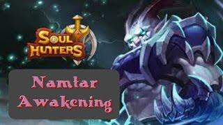 Soul Hunters - Namtar Awakening Quest