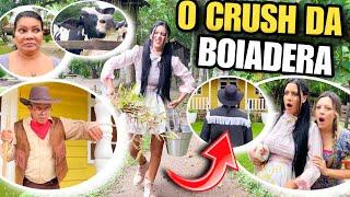 O CRUSH DA BOIADEIRA INVADIU A FAZENDA!!! *novelinha* 