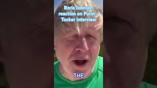 Boris Johnson calls Tucker Carlson a traitor