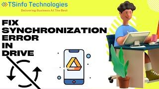 How to fix synchronization error in Google Drive | Google Drive synchronization error.