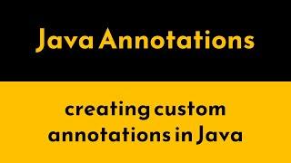 Create and Use Custom Java Annotations | Meta-Annotations in Java | Geekific