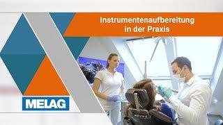 Instrumentenaufbereitung Zahnarztpraxis: Richtig gemacht! | MELAG