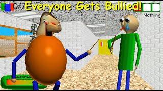 Everyone Gets Bullied! - Baldi's Basics Mod