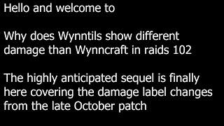 Why does Wynntils show different damage than Wynncraft in raids 102