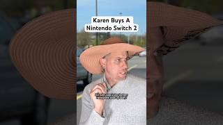 Karen Buys The Nintendo Switch 2 #switch2 #nintendoswitch #mariokart #karen #comedy