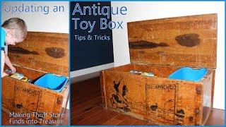 Updating Our Antique Toy Box - Tips on Making Your Thift Store Finds Into Kid Friendly Treasures