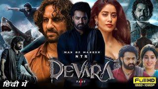 Devara (2024) Part 2 New South Movie Hindi Dubbed 2024 | New South Indian Movies Dubbed Hindi 2024