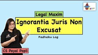 Ignorantia Juris Non Excusat |Ignorantia juris non excusat in Hindi with Example |Legal Maxim