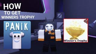 HOW TO GET WINNERS TROPHY IN PANIK ROBLOX