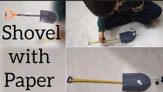 Paper Shovel / How to make Shovel by paper / Paper Tools / Paper Craft / Shovel Science project