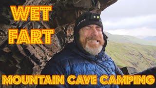 WET FART MOUNTAIN CAVE WILDCAMP!!