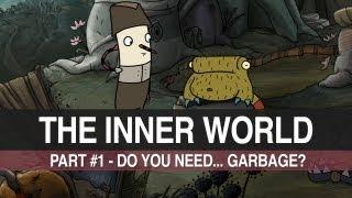 The Inner World - Part #1 - Do You Need... Garbage? (Walkthrough)