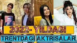 2022-YIL TRENDGA CHIQQAN AKTRISALAR | ENG CHIROYLI AKTRISALAR #shoubiznesyangiliklari