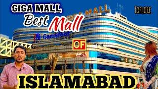 Giga Mall||Best shopping mall| Islamabad||Pakistan#tour