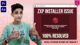 Can't Install Extension Using ZXP Installer Fix | Premiere Pro & After Effects | SHAAD RAZVI