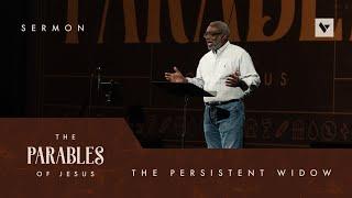 The Persistent Widow – Parables – Week 6 – Sermon – Michael Morris – 10/16/22