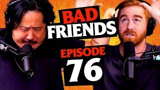 Fancy is Back! | Ep 76 | Bad Friends