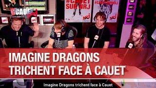 Imagine Dragons trichent face à Cauet - C’Cauet sur NRJ