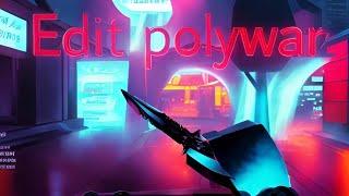 another polywar edit | Эдит поливар