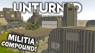 THE MILITIA EXPANDED THEIR COMPOUND! (Unturned Survival Roleplay #31)