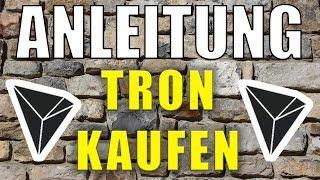  TRON KAUFEN Anleitung von A-Z  Tutorial für Anfänger [deutsch]