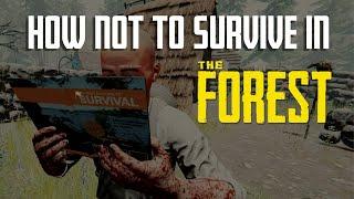 HOW NOT TO SURVIVE IN THE FOREST | THE FOREST | FREEZPLAY